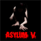 Asylum V