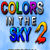 Colors in the Sky 2 Easy Score: 1 566 300